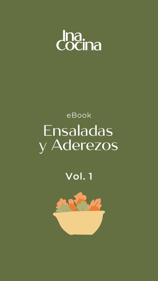 Ensaladas y Aderezos  (eBook - Vol. 1)