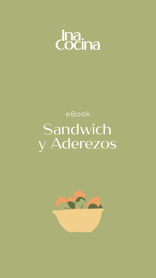 Sandwichs y Aderezos  (eBook - Vol. 1)